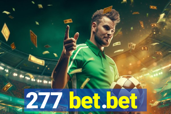 277 bet.bet